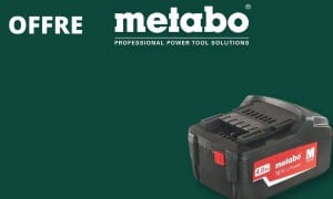 Metabo |Offre : 3ème batterie offerte pour l'achat d'un kit machine