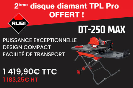 Opération Rubi DT 250 Max
